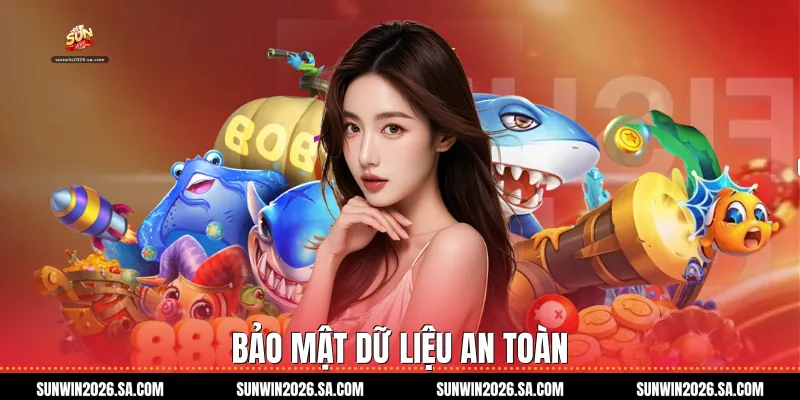 Bảo mật dữ liệu an toàn