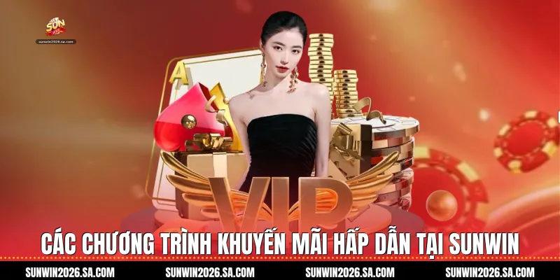 Các chương trình khuyến mãi hấp dẫn tại Sunwin