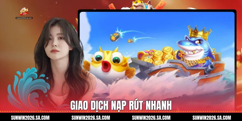 Giao dịch nạp rút nhanh