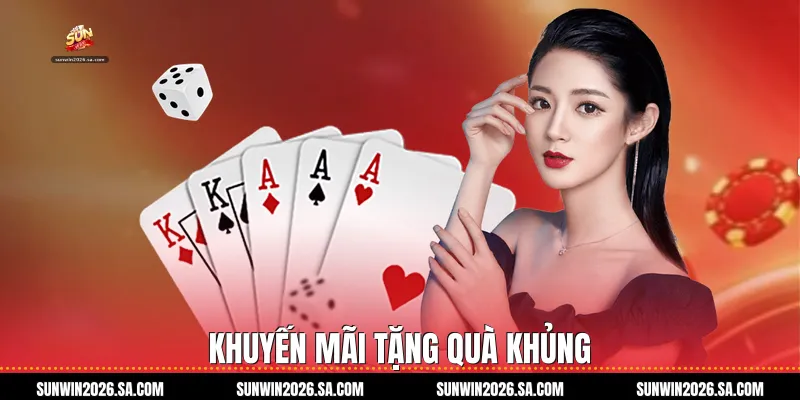 Khuyến mãi tặng quà khủng